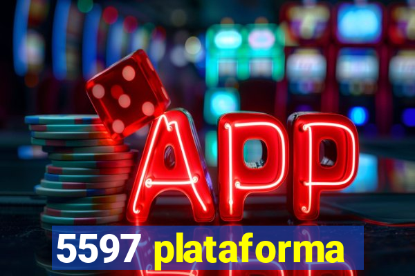 5597 plataforma